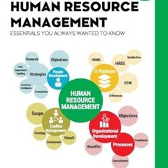 Read PDF Human Resource Management Essentials You Always Wanted To Know (Self-Learning Management