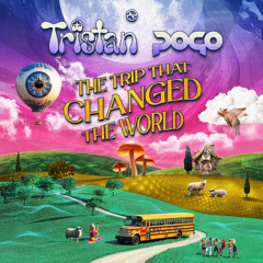 Tristan & Pogo - The Trip That Changed The World ...NOW OUT!!