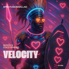 Velocity - Afro-Fusion Ballad