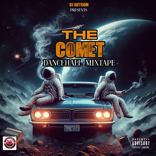 DJ DOTCOM PRESENTS THE COMET DANCEHALL MIXTAPE (SEPT - 2024) [EXPLICIT]🌠