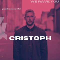 Cristoph - We Rave You Quarantine Mix