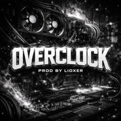 OVERCLOCK