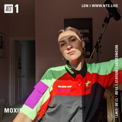 Moxie on NTS Radio: Home Broadcast 16 (22.07.20)