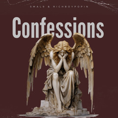 confessions part 1 Feat(richboypopin)