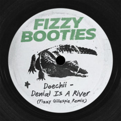 Doechii - DENIAL IS A RIVER (Fizzy Gillespie Remix)