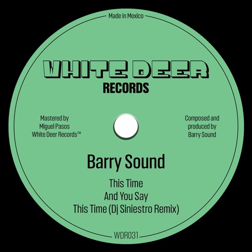 [WDR031] Barry Sound - This Time EP w/ Dj Siniestro (June 2022)