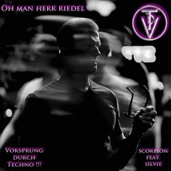 Scorpion feat. Silvie - Oh Man Herr Riedel