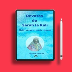 Devotos de Sarah la Kali : Chás, rezas e rituais ciganos (Portuguese Edition) . Zero Expense [PDF]