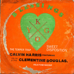 Blessings vs. Sweet Disposition vs. Firestone (Felix Fond Mashup) *FREE DOWLOAD*