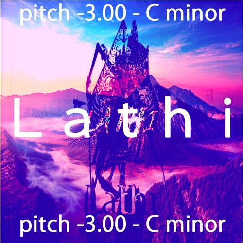 Lathi [ꦭꦛꦶ] (feat. Weird Genius & Sara Fajira) [Full Gamelan Song] (pitch -3.00 - C minor)