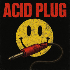 Acid plug