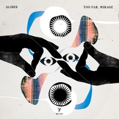 Ulises Feat. Cesar B - Mirage
