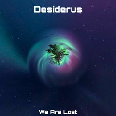 We Are Lost