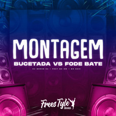 Montagem Bucetada Vs Fode Bate (feat. Mc Gw & MC SACI)