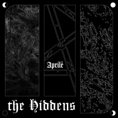 The Hiddens 033 | Aprilê