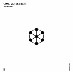 Kamil Van Derson - Universal (Original Mix) [Orange Recordings] - ORANGE197