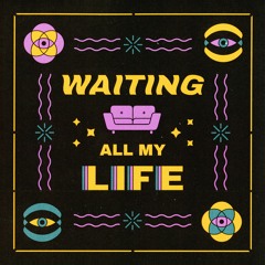 Sofasound - Waiting All My Life