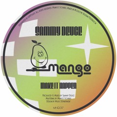 PREMIERE: Sammy Deuce - Make It Happen [Mango Sounds]