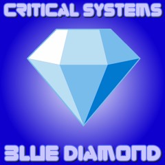 Critical Systems - Blue Diamond