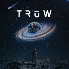 TRŪW - Lost In Space - Techno Set