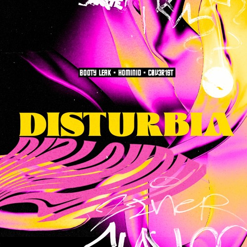Booty Leak + HOMINID & CØV3R1st - Disturbia | FREE DOWNLOAD