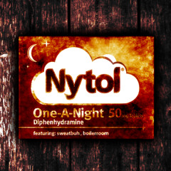 NYTOL FT. BOILERROOM [PROD. ME]