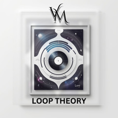 Loop Theory