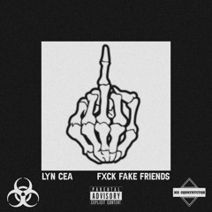 Fvck Fake Friends_(pro_by Sequence)
