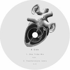 One Tribe Mix -  Featherstone Remix