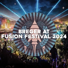 Breger @ Fusion Festival [Turmbühne] 2024