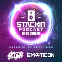Stackin Podcast EP23 Ft Emoticon & Sc@r - Hosted By Gumbar