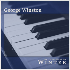 George Winston A Wintry (NOT Christmasy) Playlist Of Cold Weather Music ...