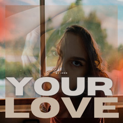 Your Love