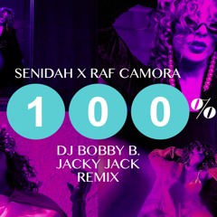 SENIDAH X RAF CAMORA - 100%  ( DJ BOBBY B. & JACKY JACK REMIX 2020 )