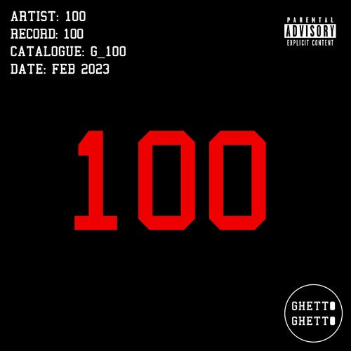 Stream GHETTO GHETTO | Listen to GHETTO GHETTO 100 (FINAL RELEASE ...