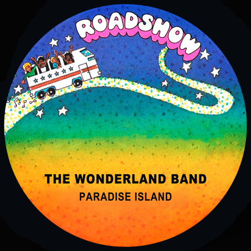 Paradise Island (Instrumental) by The Wonderland Band - Listen to music
