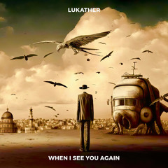 When I See You Again (feat. David Paich & Joseph Williams)