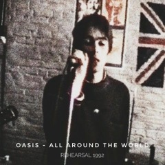 Oasis - All Around The World (1992 Rehearsal)