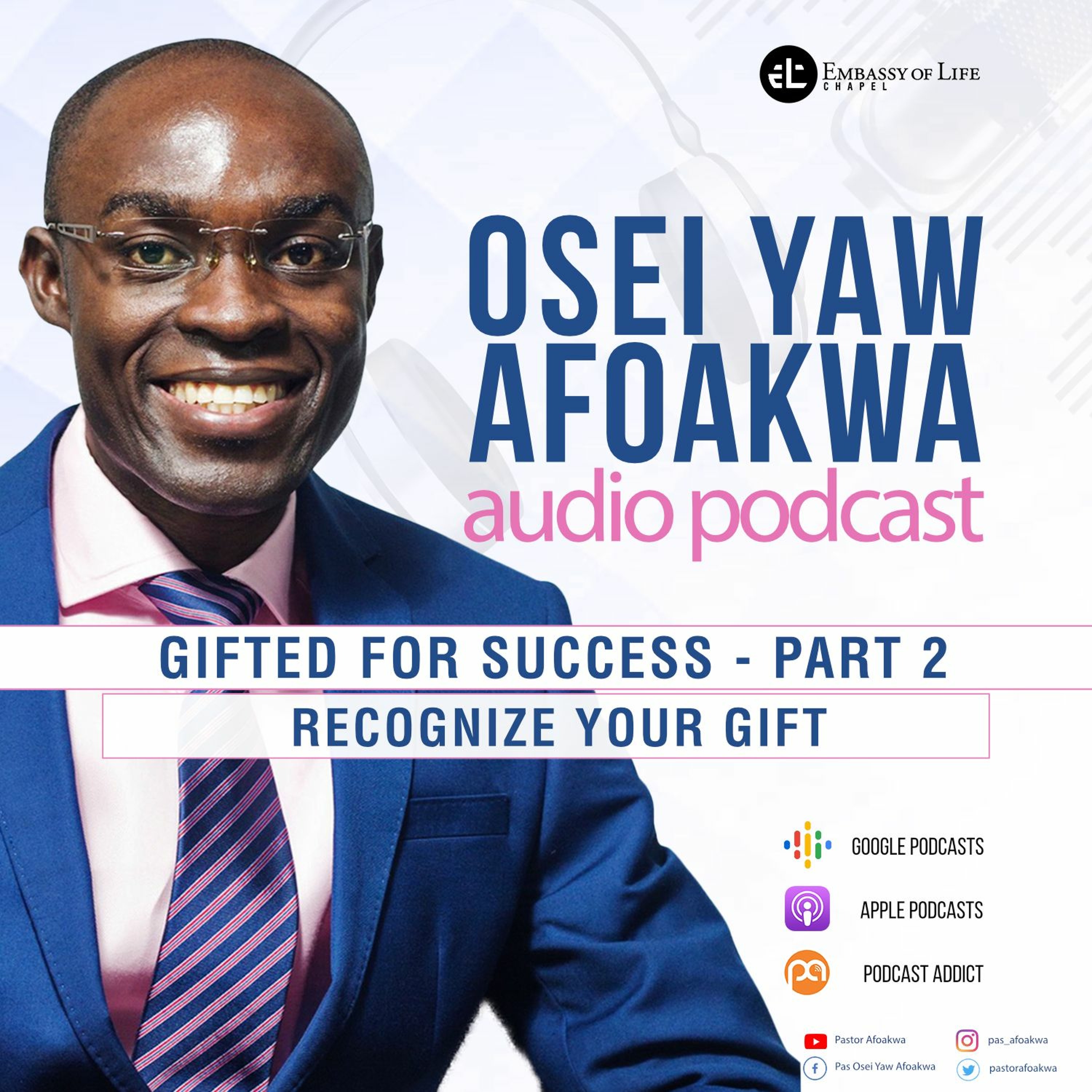 Paul Osei Yaw Afoakwa Audio Podcast