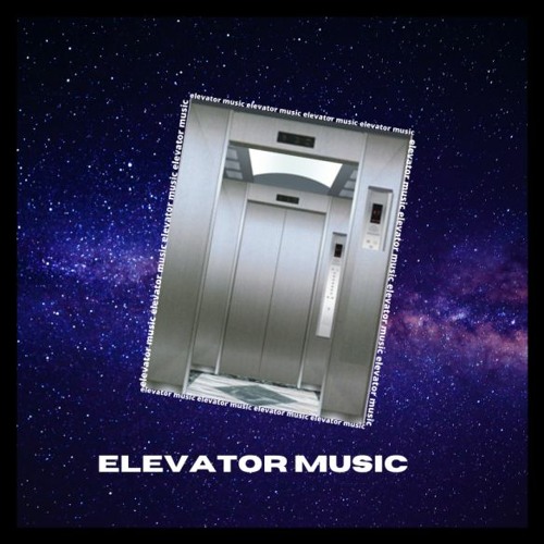 Elevator music 2024
