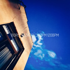 Boris Nazarov - 33RPM 120bpm