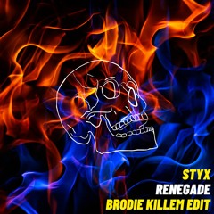 Styx - Renegade (Brodie Killem Edit)