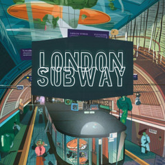 Phildrops - London Subway