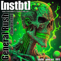 [nstbt_podcast_091] - General Rush