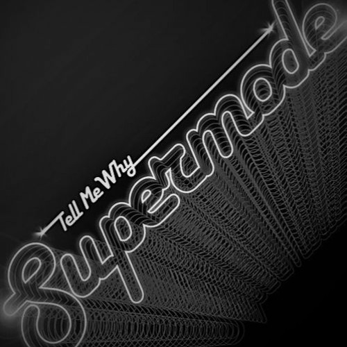 SUPERMODE - TELL ME WHY(M.KLANGMANN INDUSTRIAL TECHNO BOOTLEG)16 BIT VERSION