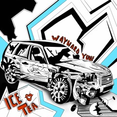 Ice Tea feat. Wayward