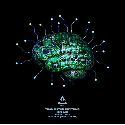 PREMIERE: Transistor Rhythms - Memory Hole (Original Mix) [Apex music Records]