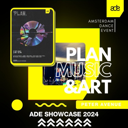 Plan Music&Art 2024 ADE Showcase / Peter Avenue