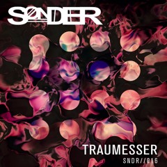 SNDR 016 // Traumesser