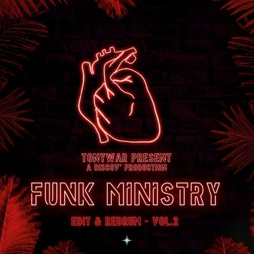 FUNK MINISTRY - VOL.2 - EDIT BY TONYWAR